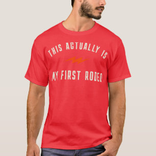 Camiseta Este es mi primer rodeo