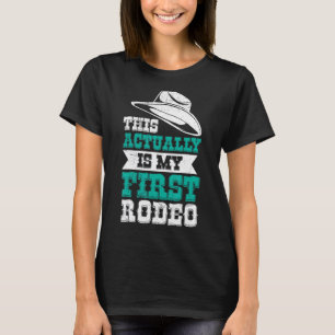 Camiseta Este Es Mi Primer Toro De Rodeo.