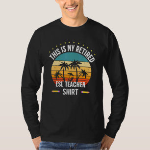 Camiseta Este Es Mi Profesor Retirado De Esl Schoolu2019 Fu
