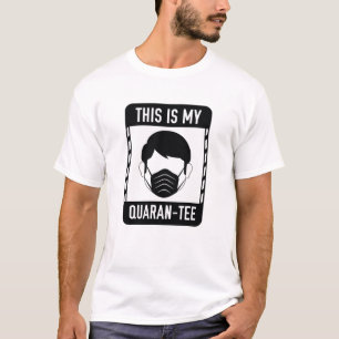 Camiseta Este Es Mi Quaran-Tee