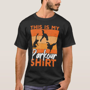 Camiseta Este Es Mi Rastreador De Carrera Libre De Parkour