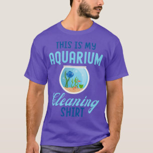 Camiseta Este Es Mi Regalo De Amante De Limpieza De Acuario