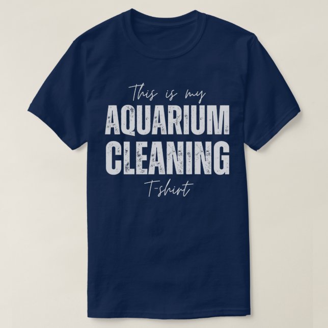 Camiseta Este Es Mi Regalo De Amante De Limpieza De Acuario (Diseño del anverso)