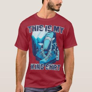 Camiseta Este Es Mi Regalo De Senderismo De Camisas Gracios