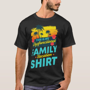 Camiseta Este es mi regalo disfuncional de la playa Family