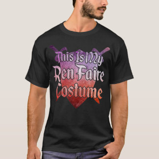 Camiseta ESTE ES MI REN FAIRE COSTUME Funny Renaissance Fai