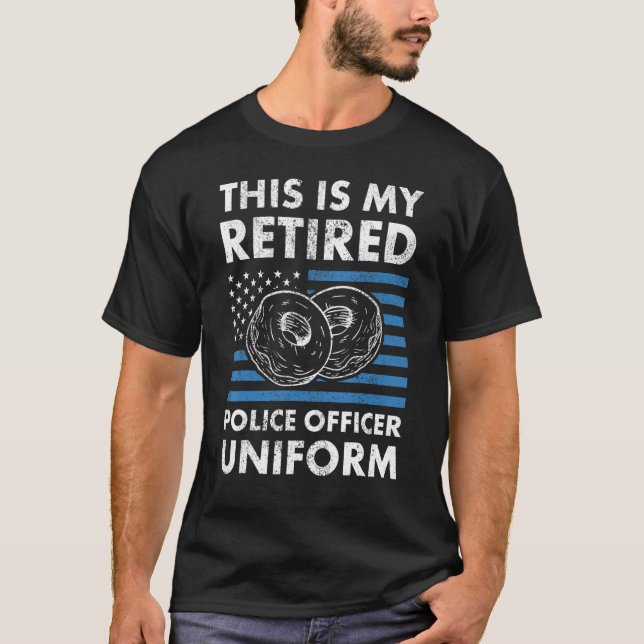 Camiseta Este Es Mi Retirado Oficial De Policía Uniforme Ho (Anverso)
