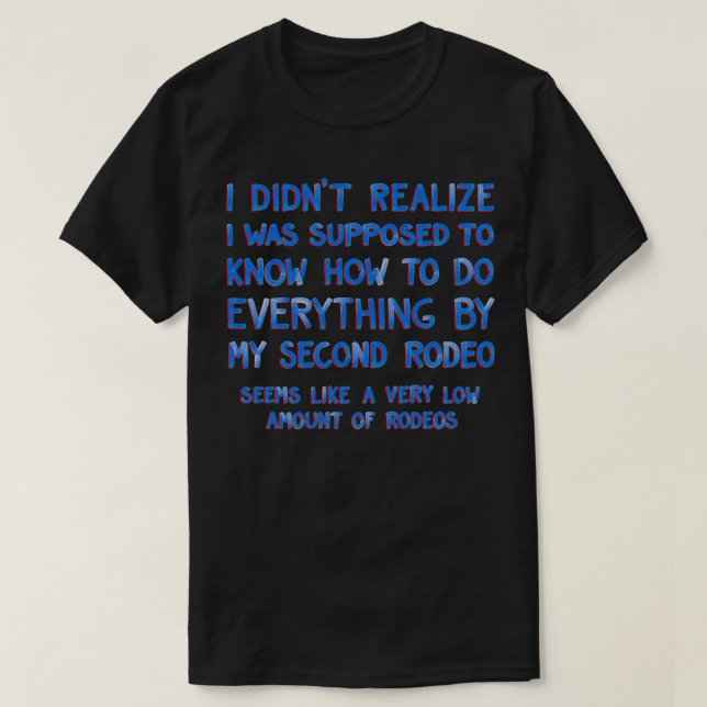 Camiseta Este Es Mi Segundo Rodeo (Diseño del anverso)