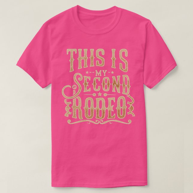 Camiseta Este es mi segundo rodeo (Diseño del anverso)