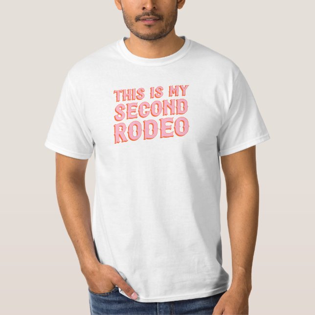 Camiseta Este es mi segundo rodeo (antiguas letras del oest (Anverso)