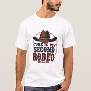 Camiseta Este es mi segundo Rodeo Cowboy Gorra Occidental