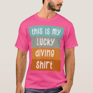 Camiseta Este Es Mi Suerte Buceo