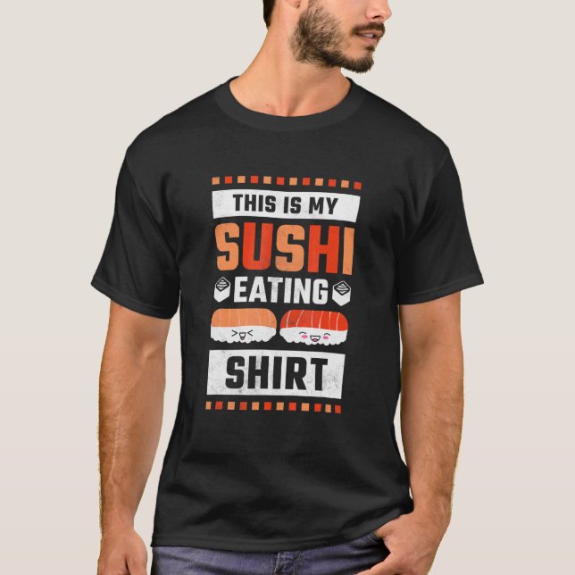 Camiseta Este Es Mi Sushi Comiendo (Anverso)