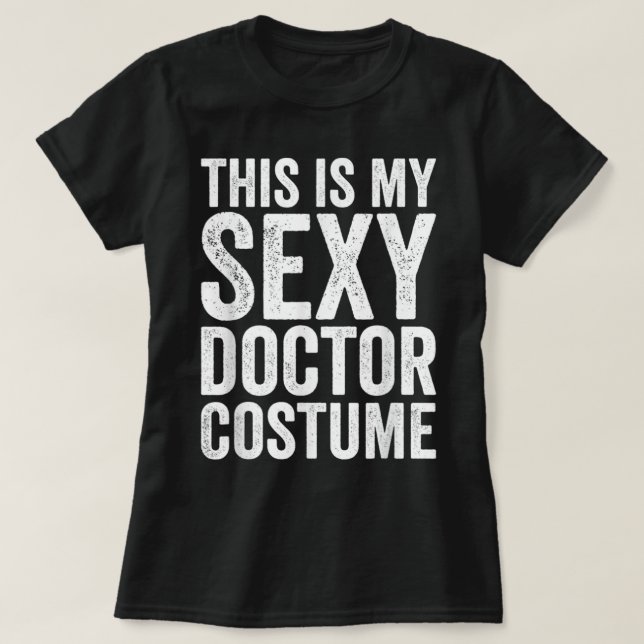 Camiseta Este Es Mi Traje Sexy Médica - Disfraz De Hallowee (Diseño del anverso)