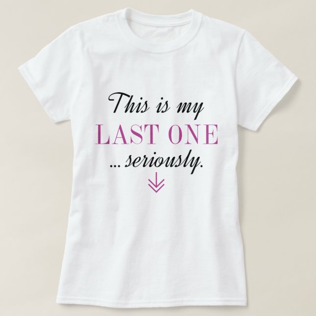 Camiseta Este Es Mi Último Serio (Diseño del anverso)