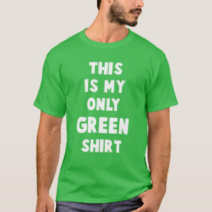 Camiseta Este es mi único gracioso verde en San Patricio
