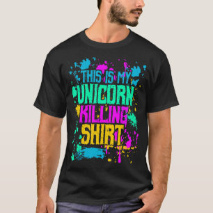 Camiseta Este Es Mi Unicornio Matando A Rainbow Unicorn Hun