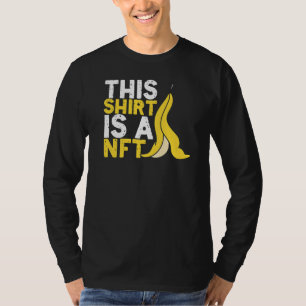 Camiseta Este Es Nft Banana No Fungible Token Crypto Nft