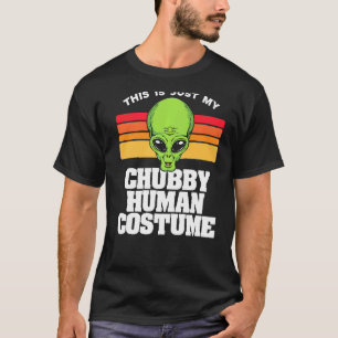 Camiseta Este Es Sólo Mi Costume Humano Chubby Gracioso Al