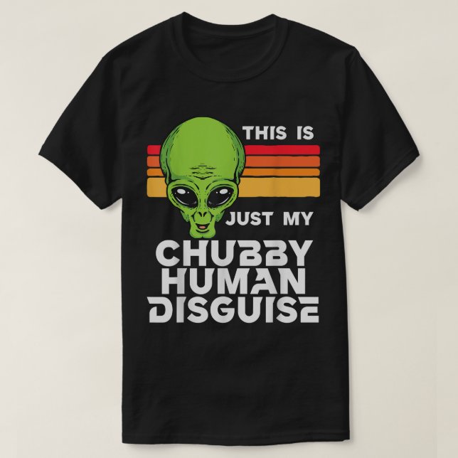 Camiseta Este es solo mi disfraz humano chupby gracioso A (Diseño del anverso)