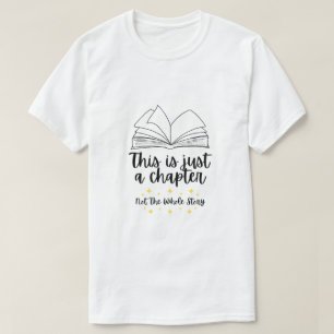 Camiseta Este es sólo un capítulo, no toda la historia