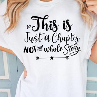 Camiseta Este es sólo un capítulo no toda la historia