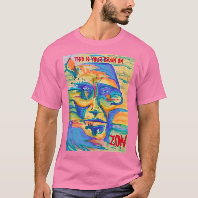 Camiseta ¡Éste es su cerebro en Zon! (Anverso)