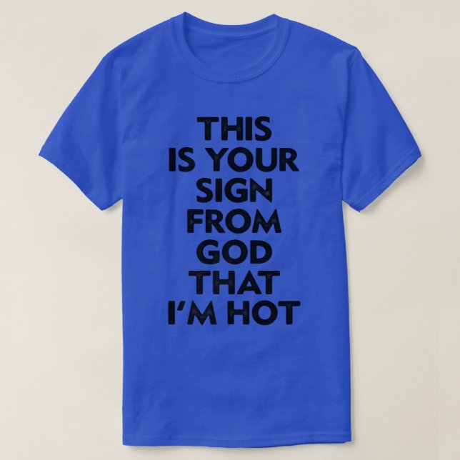 Camiseta Este Es Su Rótulo De Dios Que Soy Hot Premium (Diseño del anverso)