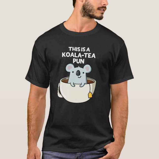 Camiseta Este Es Un Funny Koala Pun Dark BG De Koala-tea (Anverso)