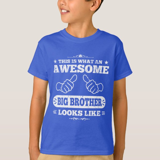 Camiseta Éste es un qué hermano mayor impresionante parece (Anverso)