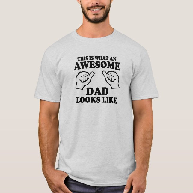 Camiseta Éste es un qué papá impresionante parece (Anverso)