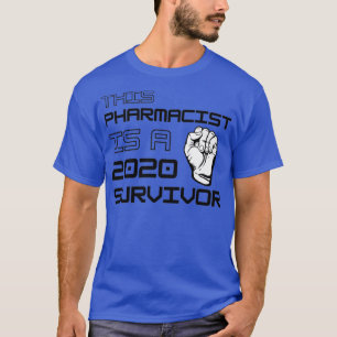 Camiseta Este Farmacéutico Es Un Sobreviviente De 2020