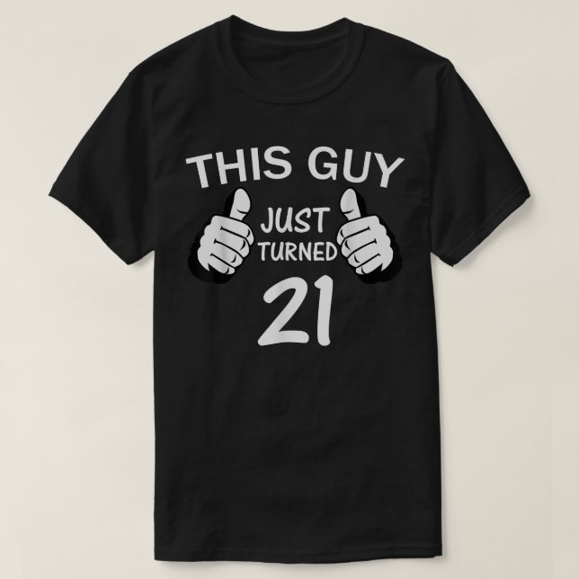 Camiseta Este Hombre Acaba De Cumplir 21 Años (Diseño del anverso)