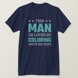 Camiseta Este hombre ama colorear con su esposa - divertido