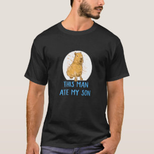 Camiseta Este hombre comió a mi hijo Capybara