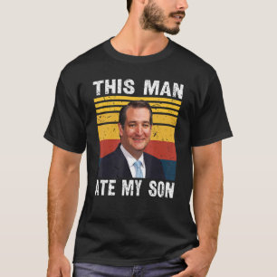 Camiseta Este hombre comió a mi hijo Sarcástico Retro Vinta