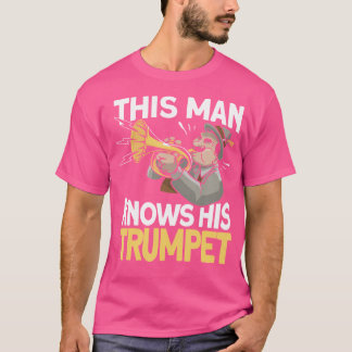 Camiseta Este hombre conoce su trompeta - Banda de Marcha d