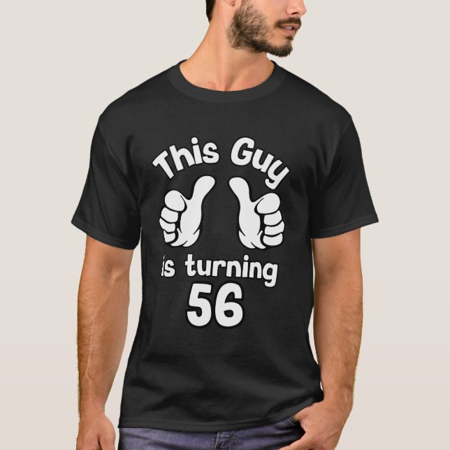 Camiseta Este Hombre Está Cumpliendo 56 Años De Edad Person (Anverso)