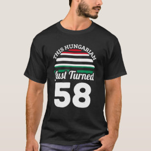 Camiseta Este húngaro acaba de cumplir 58 años 58 de Hungrí