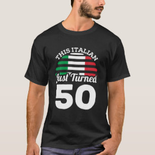 Camiseta Este italiano acaba de cumplir 50 años en Italia 5