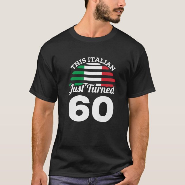 Camiseta Este Italiano Acaba De Cumplir 60 Años En Italia (Anverso)