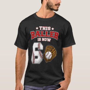 Camiseta Este jugador de béisbol tiene ahora 6 años