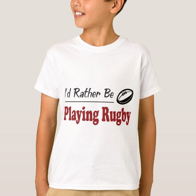 Camiseta Esté jugando bastante a rugbi (Anverso)