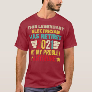 Camiseta Este legendario ELECTRICIANO se ha retirado no de