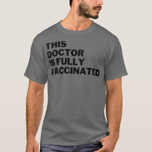 Camiseta este médica está completamente vacunado