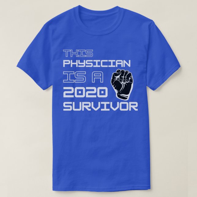 Camiseta Este Médico Es Un Sobreviviente De 2020 3 (Diseño del anverso)