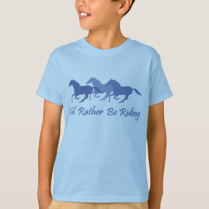 Camiseta Esté montando bastante - el decir del caballo