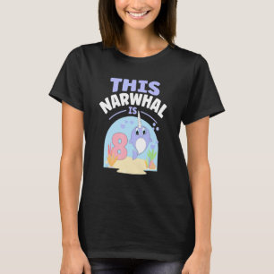 Camiseta Este Narwhal es 8 niños de cumpleaños de peces de 