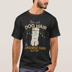 Camiseta Este no es el pelo de perro, es el Purpurina chino