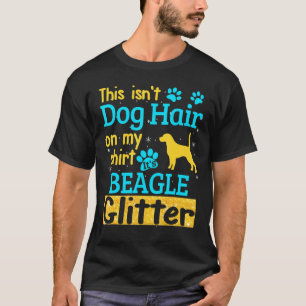 Camiseta Este No Es El Pelo De Perro Su Purpurina Beagle